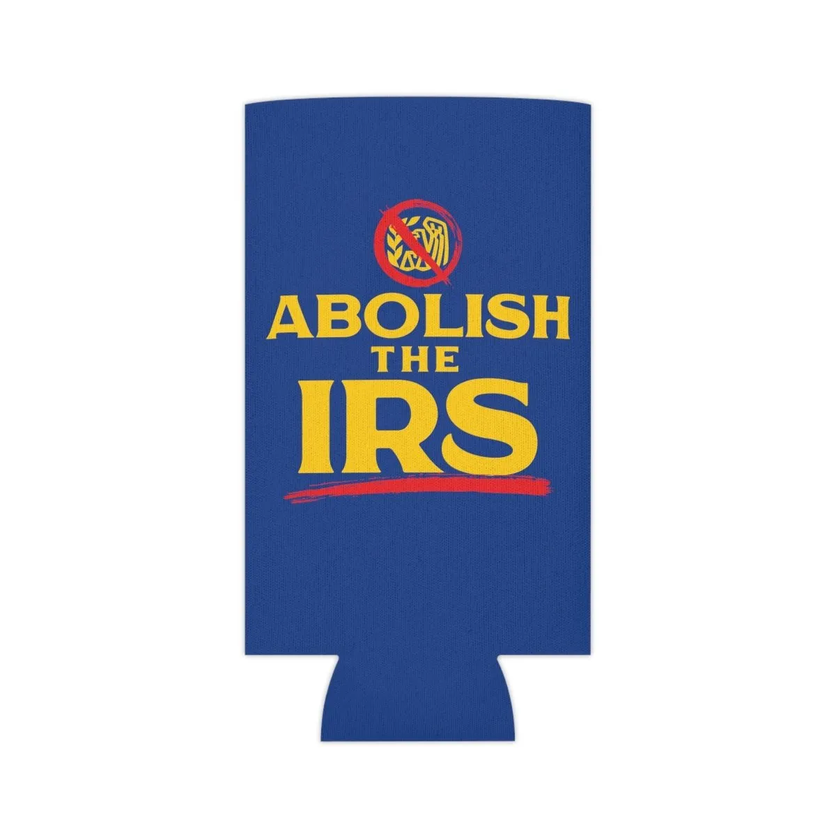 Abolish The IRS Can Cooler